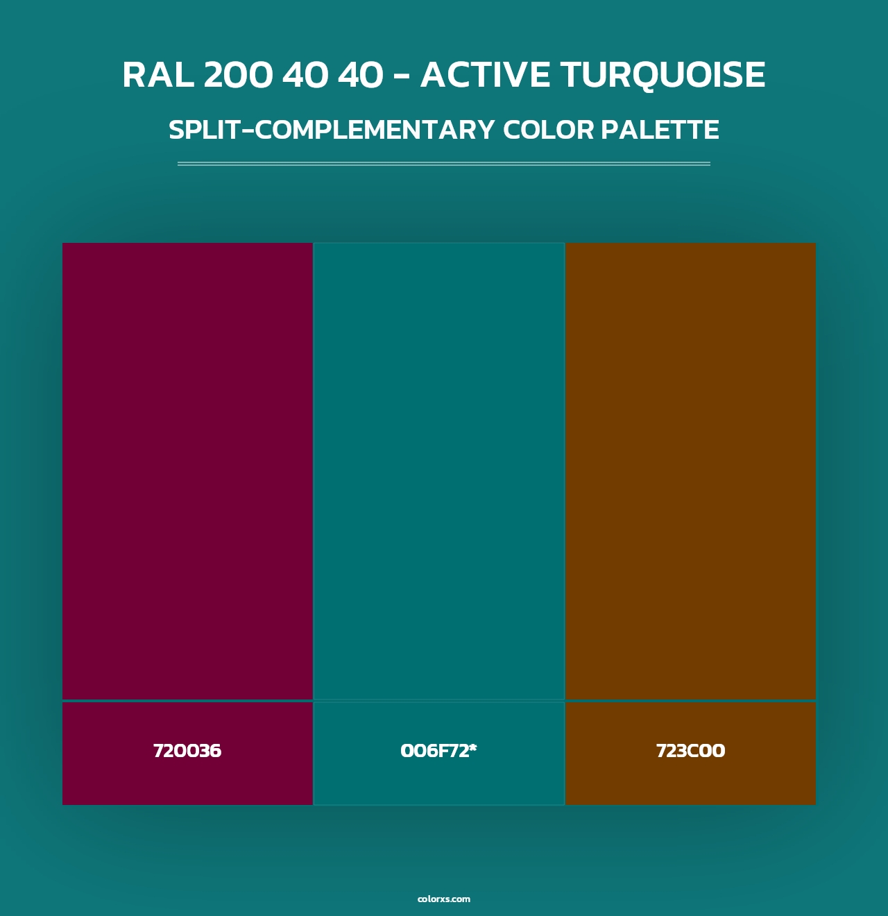 RAL 200 40 40 - Active Turquoise - Split-Complementary Color Palette