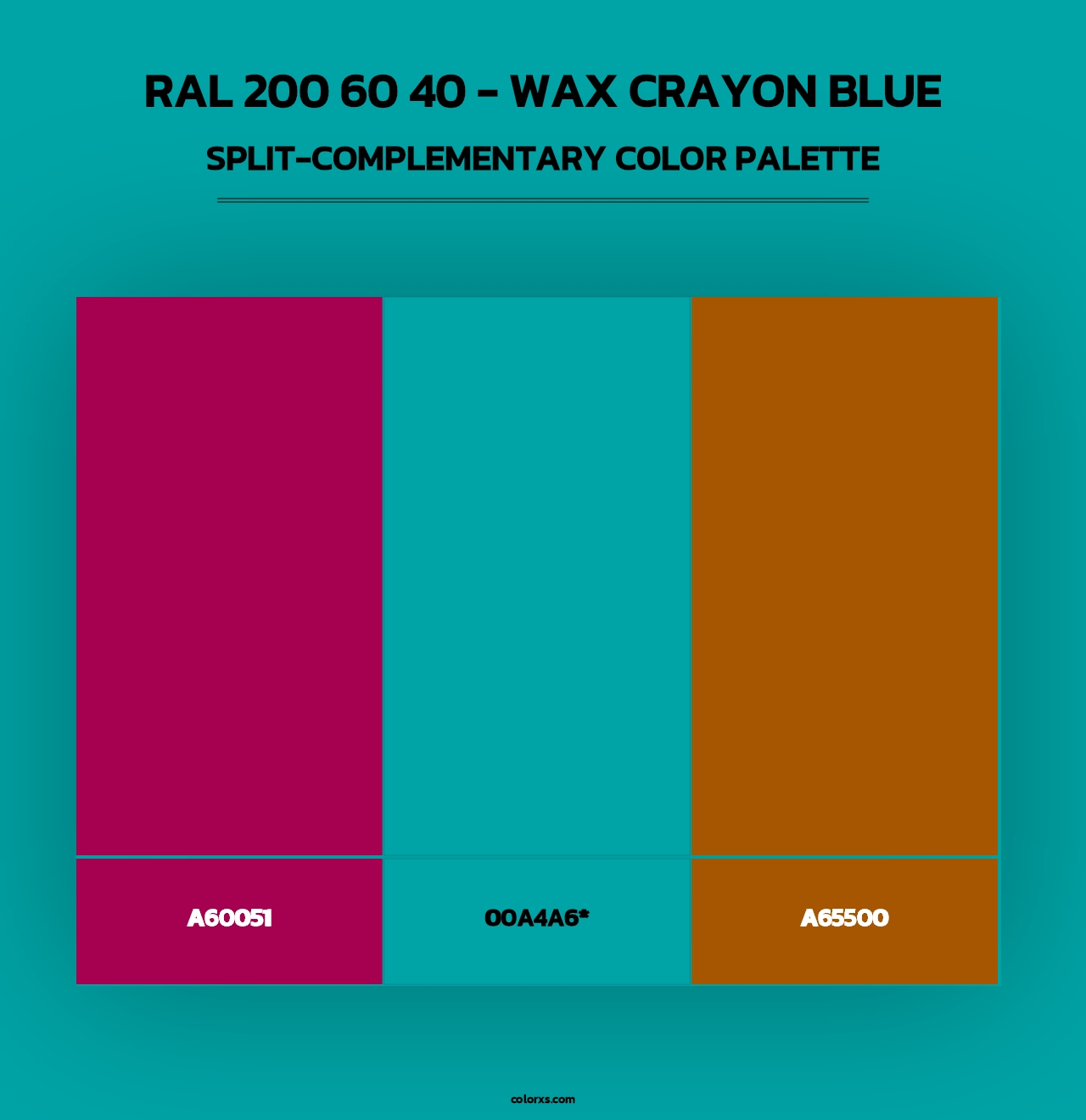 RAL 200 60 40 - Wax Crayon Blue - Split-Complementary Color Palette