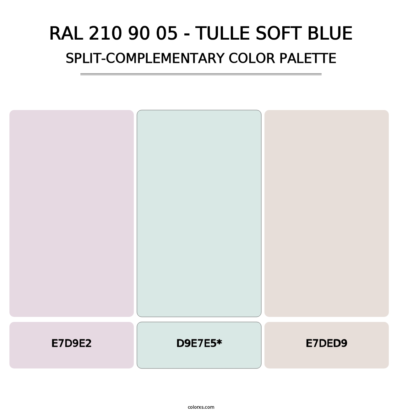 RAL 210 90 05 - Tulle Soft Blue - Split-Complementary Color Palette