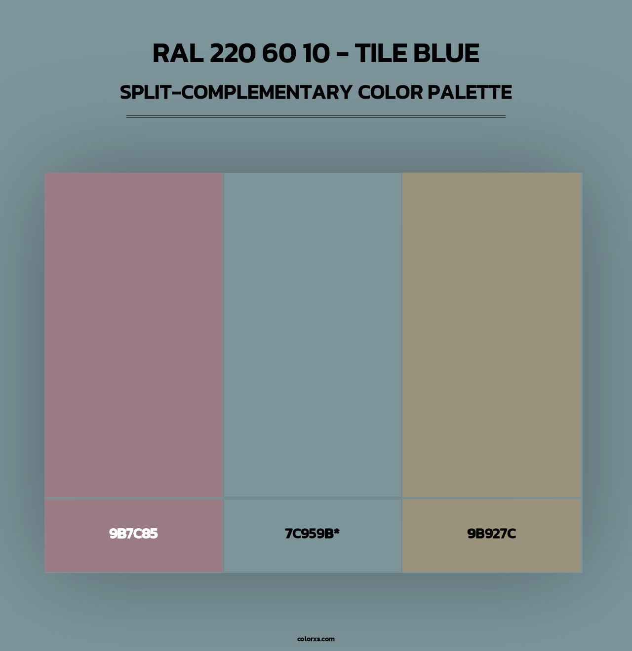 RAL 220 60 10 - Tile Blue - Split-Complementary Color Palette