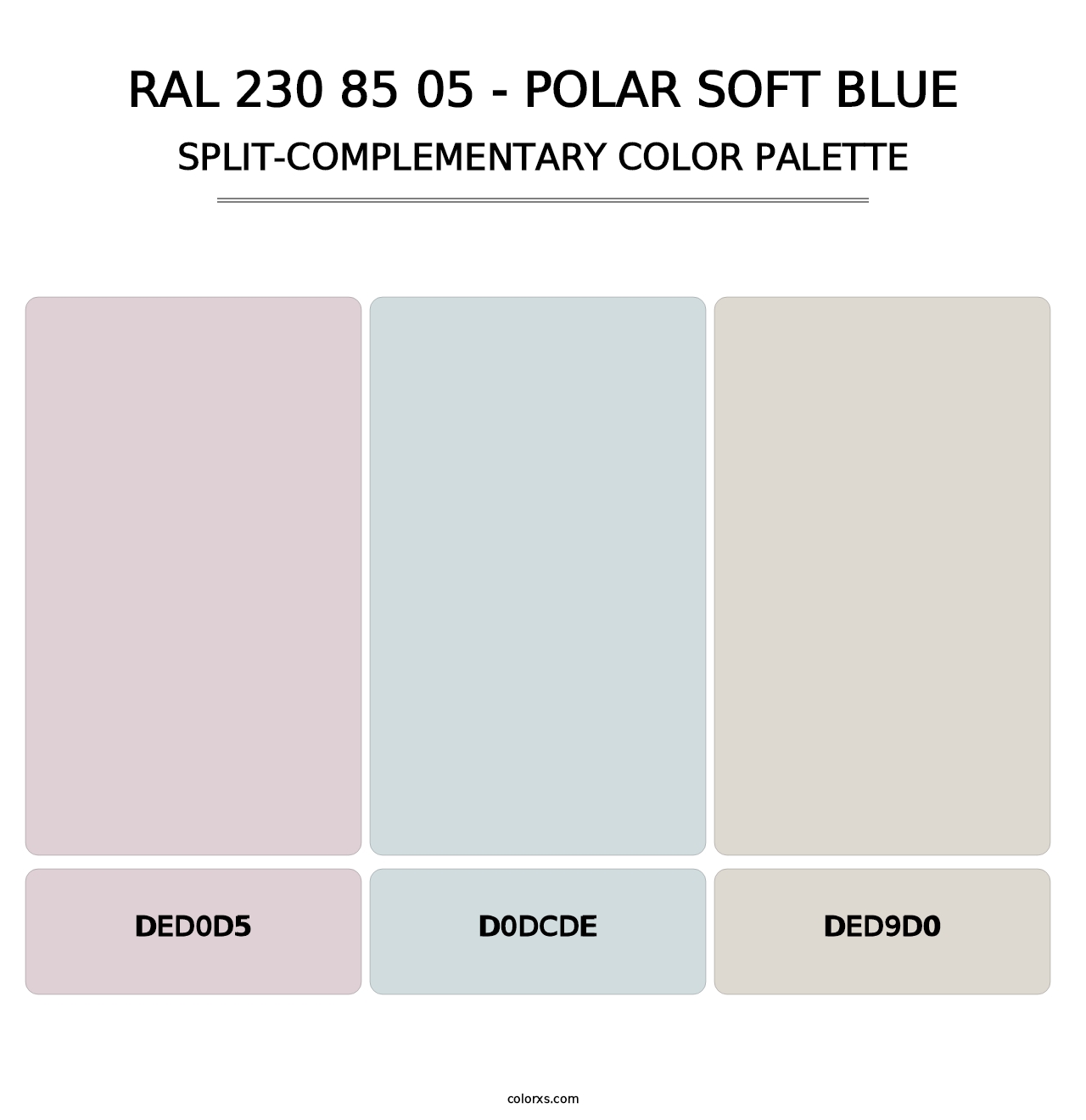 RAL 230 85 05 - Polar Soft Blue - Split-Complementary Color Palette