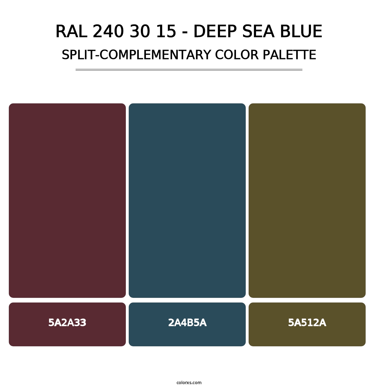 RAL 240 30 15 - Deep Sea Blue - Split-Complementary Color Palette
