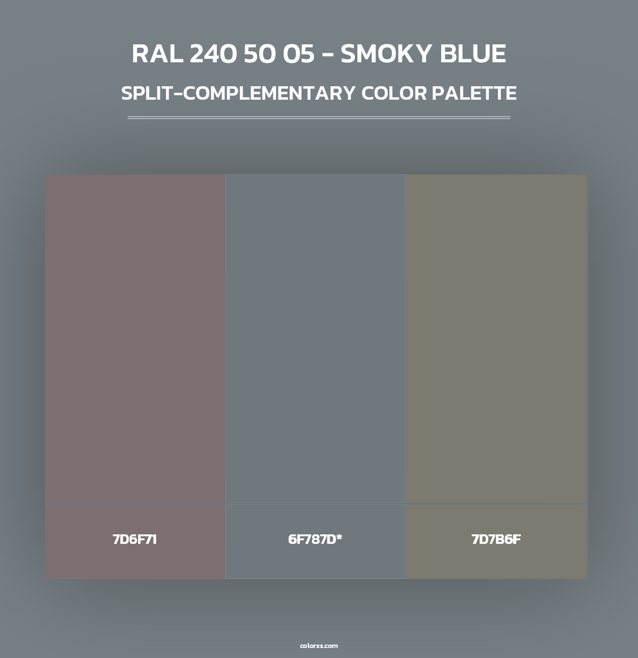 RAL 240 50 05 - Smoky Blue - Split-Complementary Color Palette