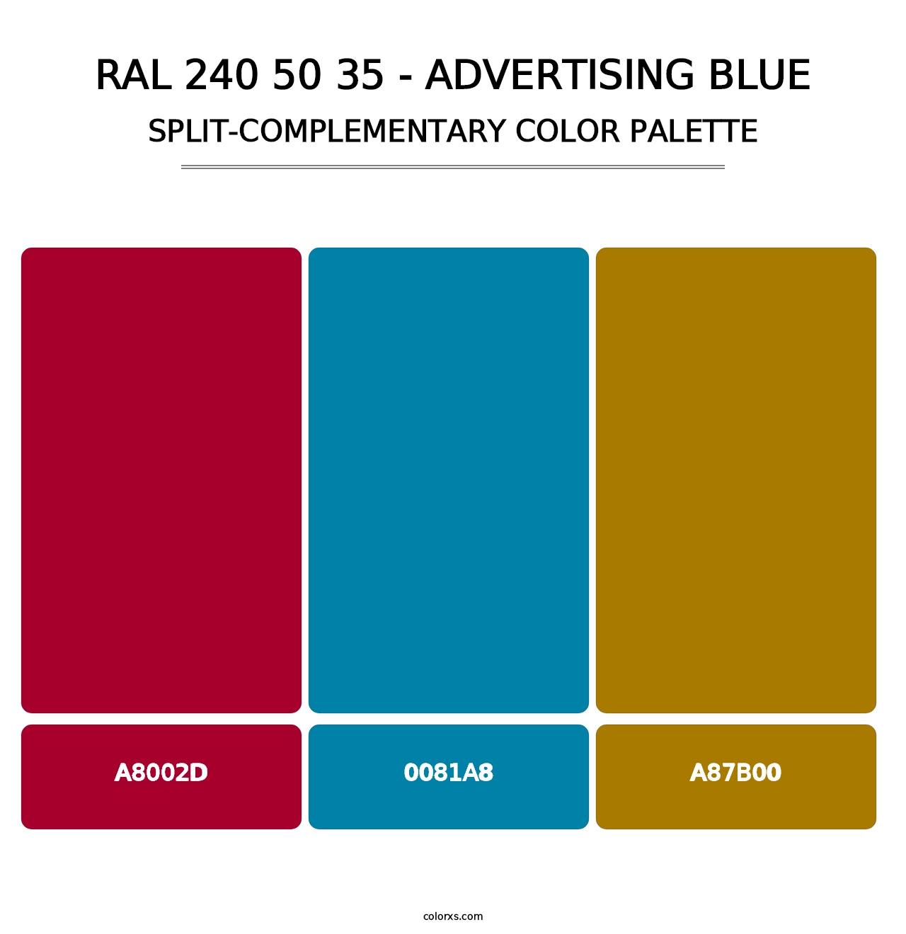 RAL 240 50 35 - Advertising Blue - Split-Complementary Color Palette