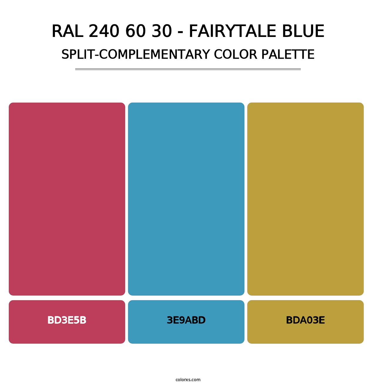 RAL 240 60 30 - Fairytale Blue - Split-Complementary Color Palette
