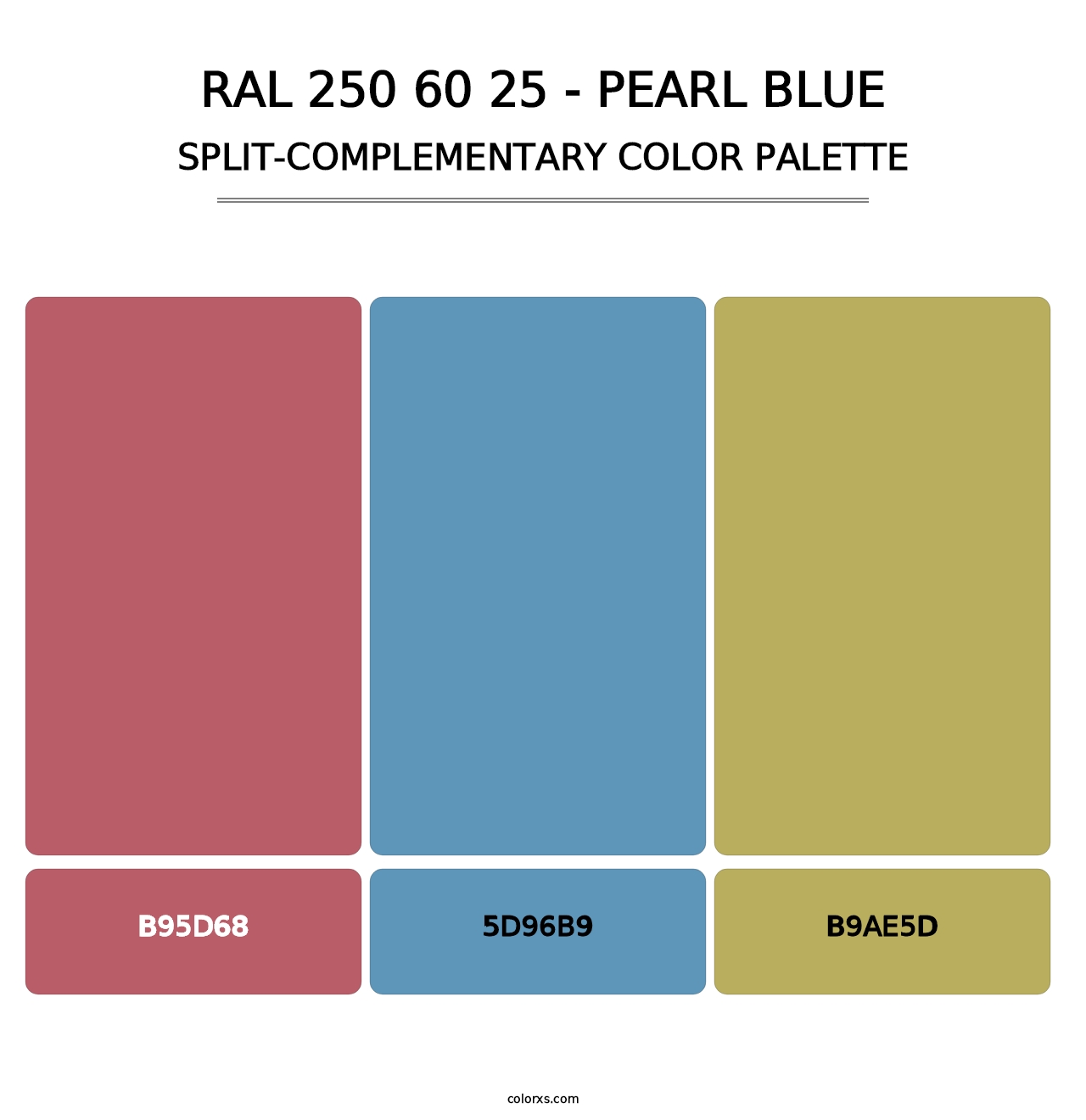 RAL 250 60 25 - Pearl Blue - Split-Complementary Color Palette