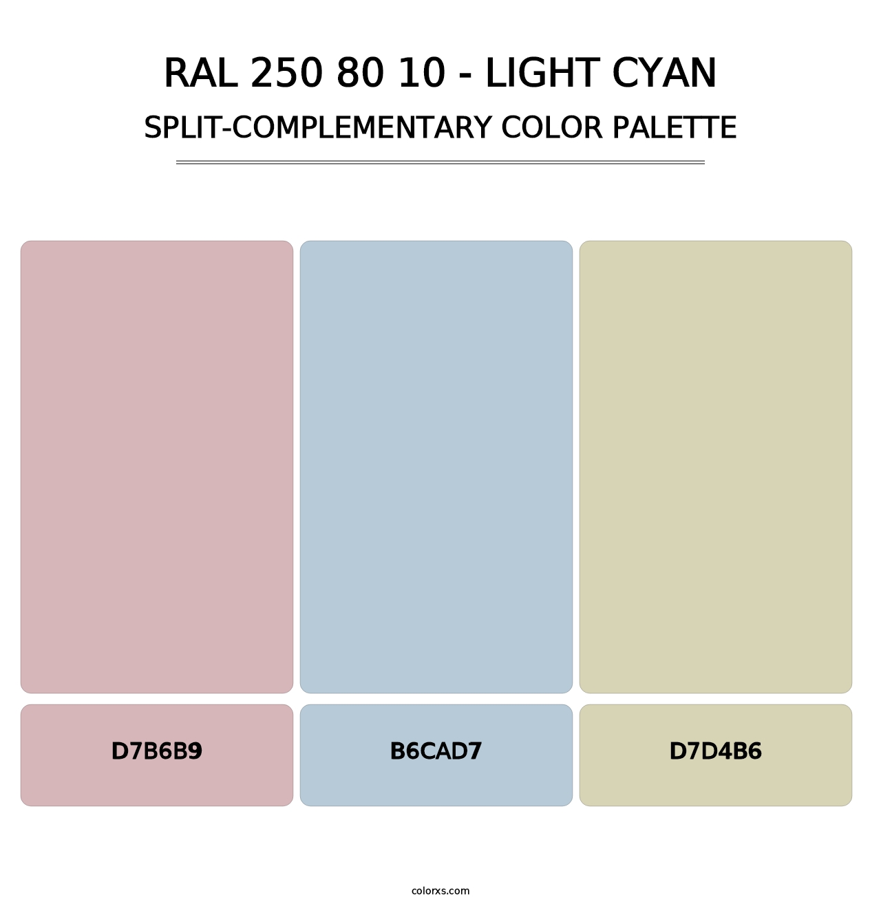 RAL 250 80 10 - Light Cyan - Split-Complementary Color Palette