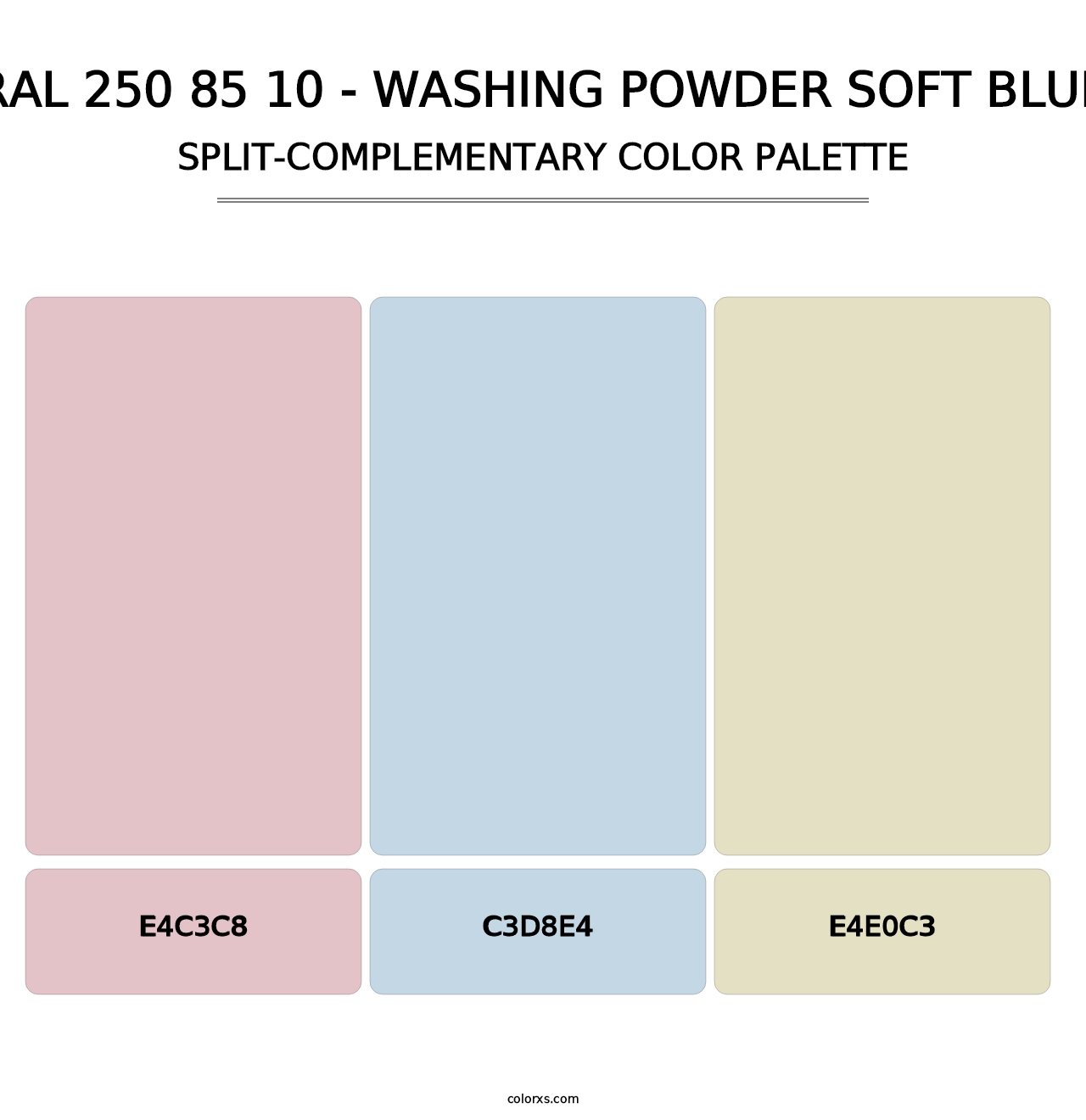 RAL 250 85 10 - Washing Powder Soft Blue - Split-Complementary Color Palette