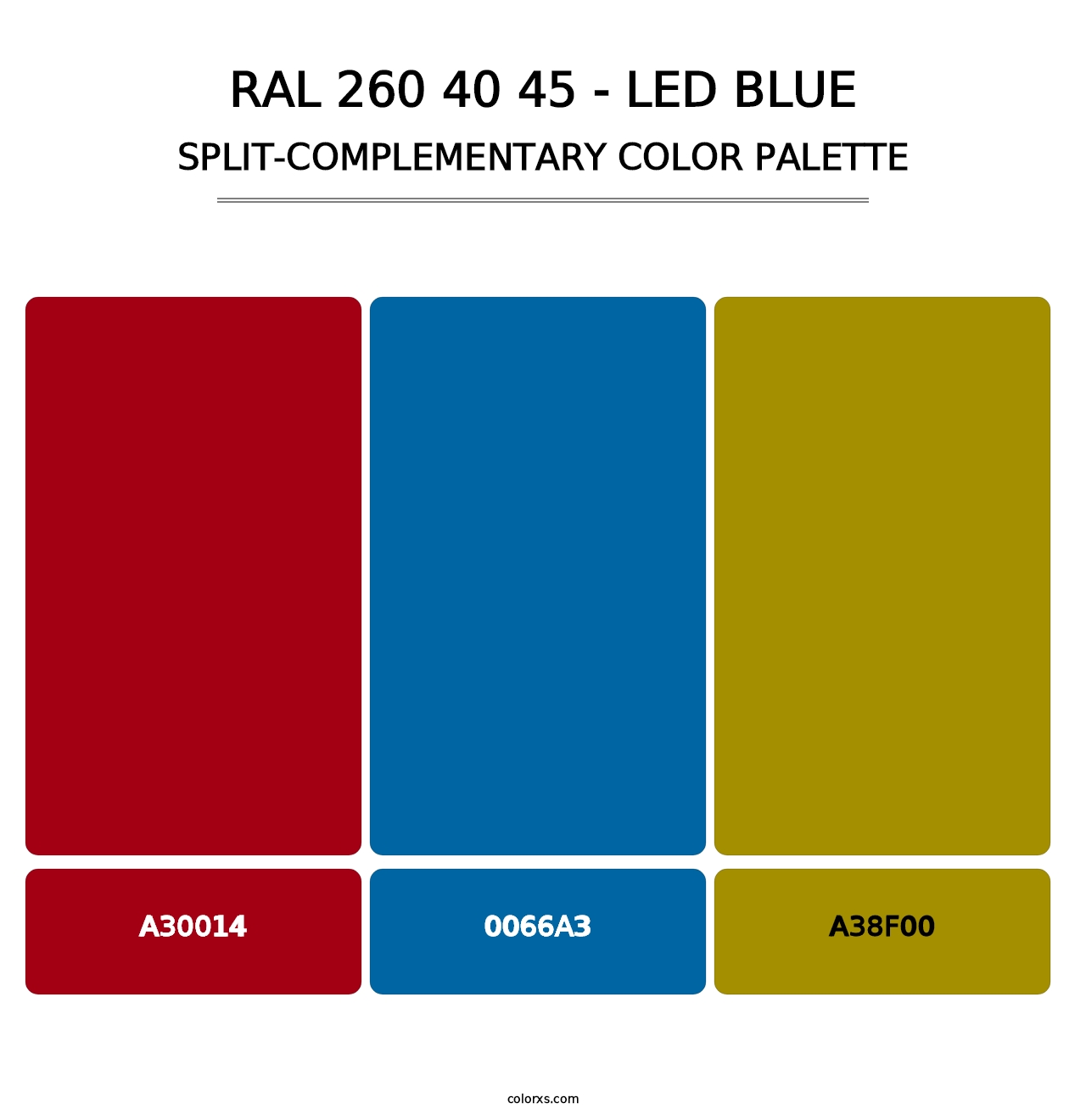 RAL 260 40 45 - LED Blue - Split-Complementary Color Palette