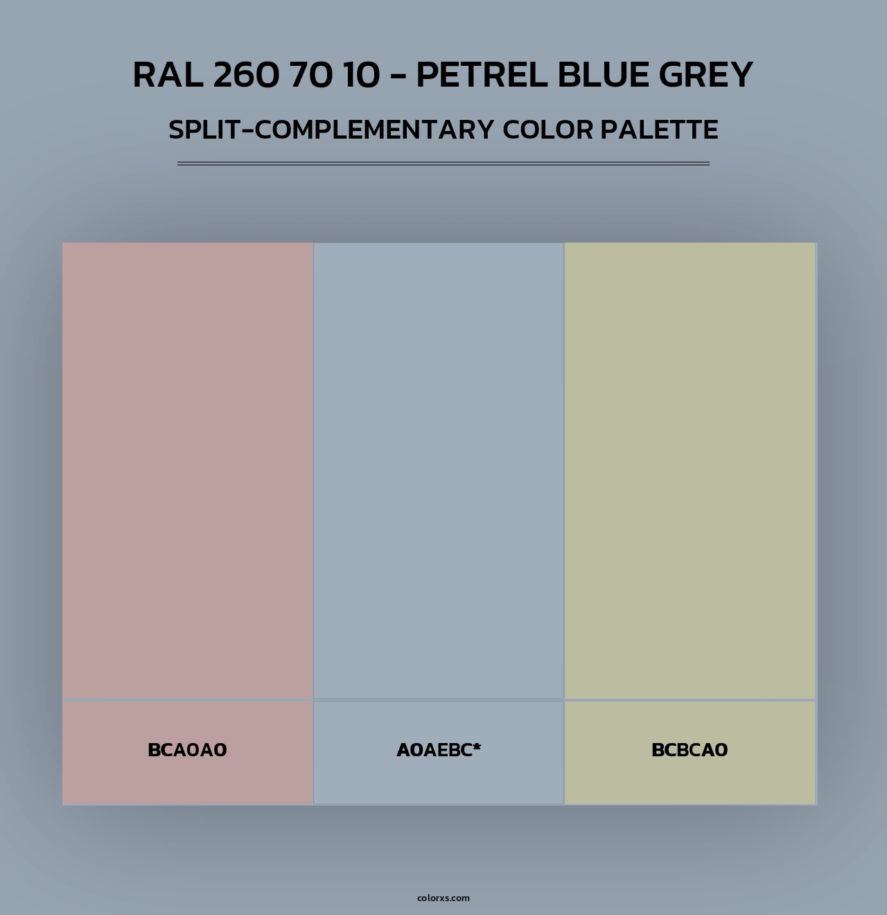 RAL 260 70 10 - Petrel Blue Grey - Split-Complementary Color Palette