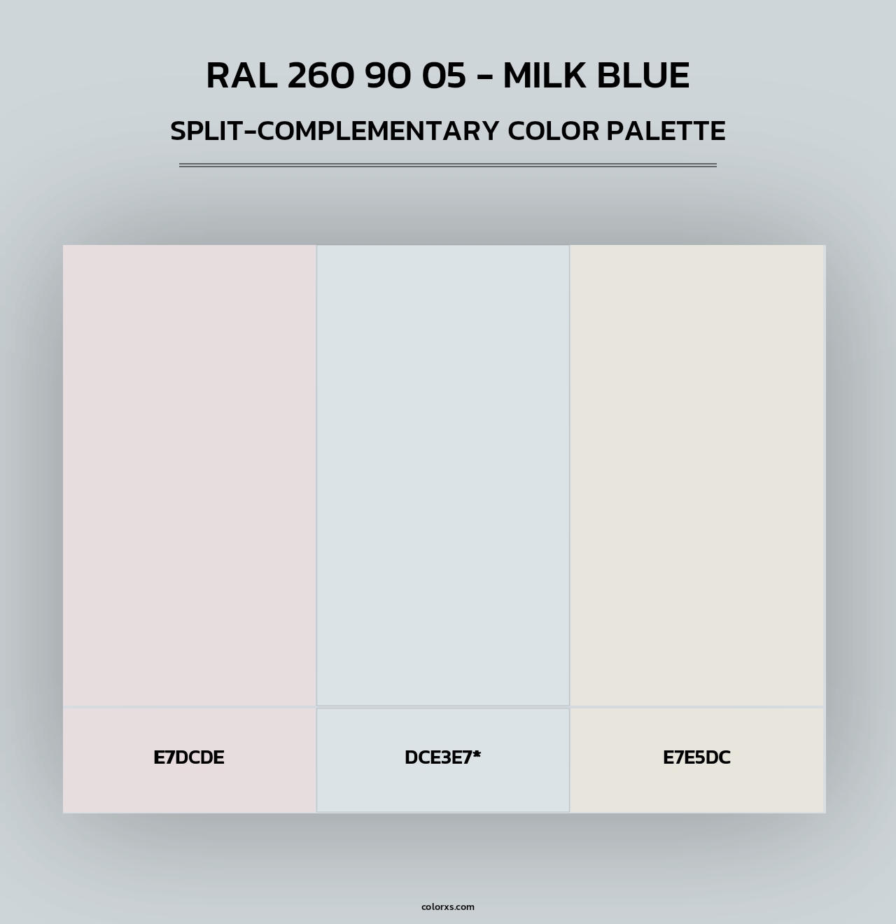 RAL 260 90 05 - Milk Blue - Split-Complementary Color Palette