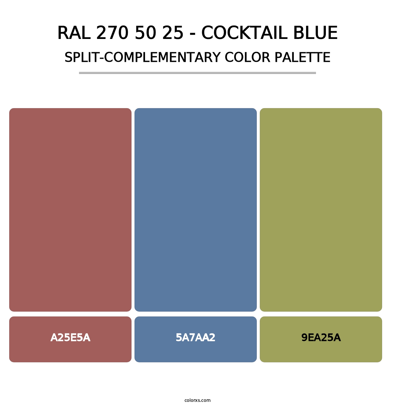RAL 270 50 25 - Cocktail Blue - Split-Complementary Color Palette
