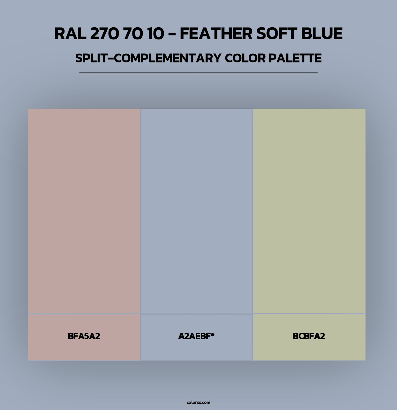 RAL 270 70 10 - Feather Soft Blue - Split-Complementary Color Palette