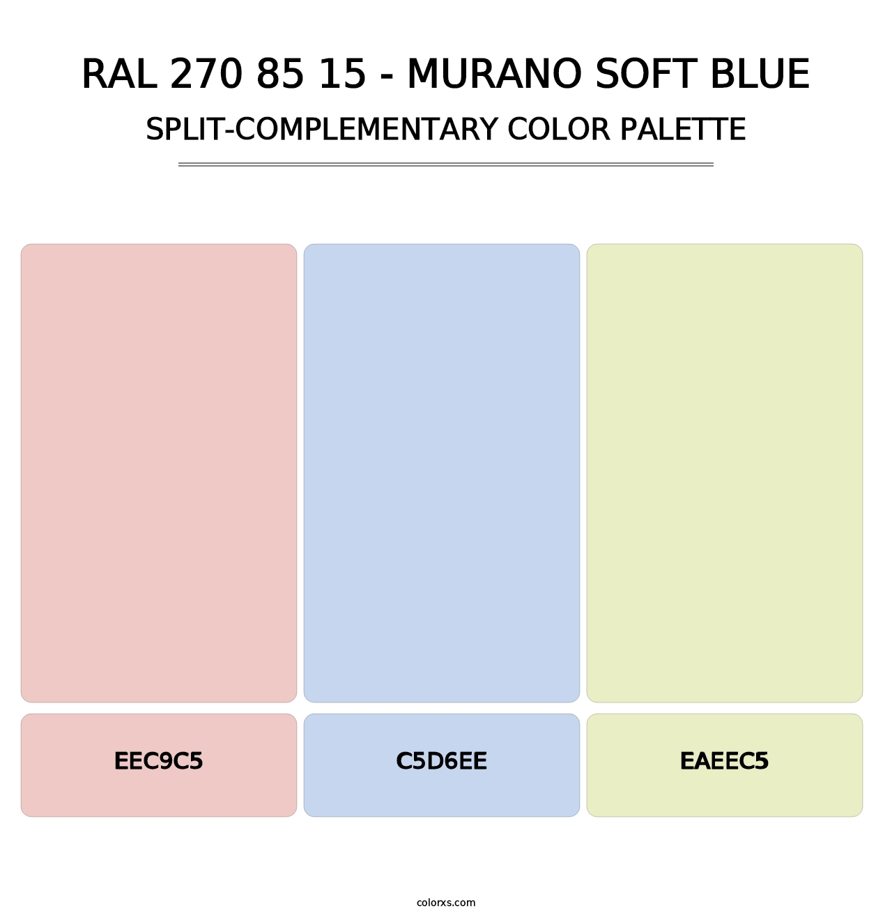 RAL 270 85 15 - Murano Soft Blue - Split-Complementary Color Palette