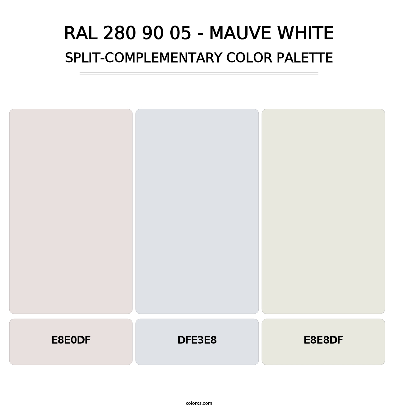 RAL 280 90 05 - Mauve White - Split-Complementary Color Palette