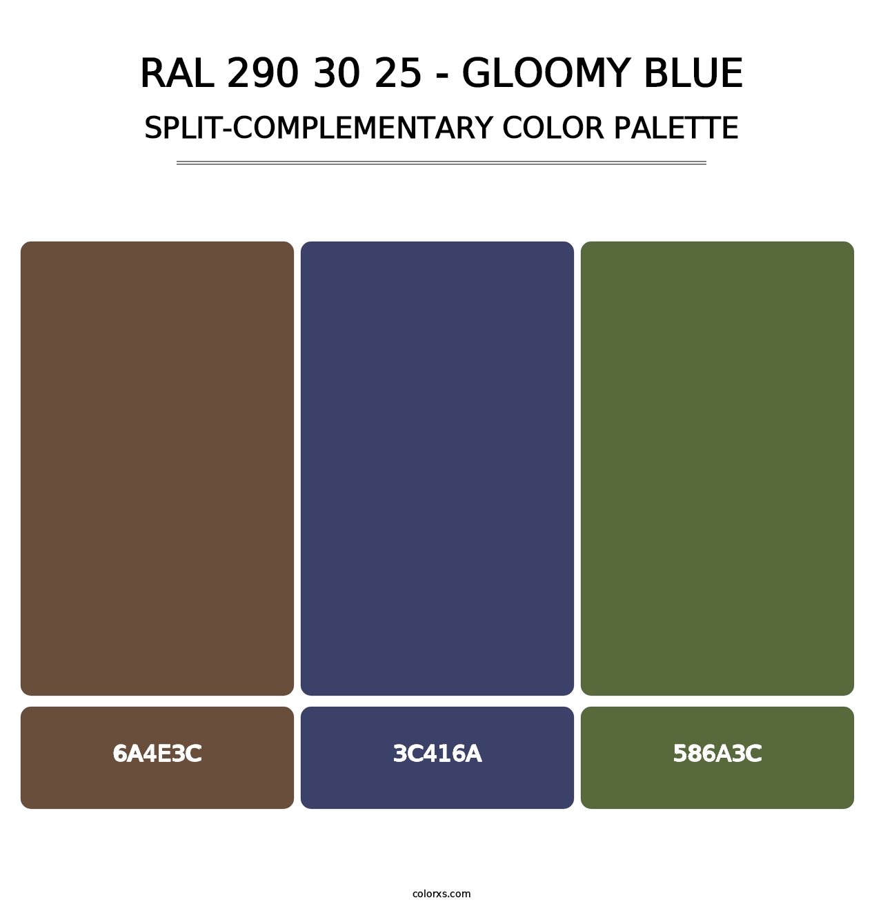 RAL 290 30 25 - Gloomy Blue - Split-Complementary Color Palette
