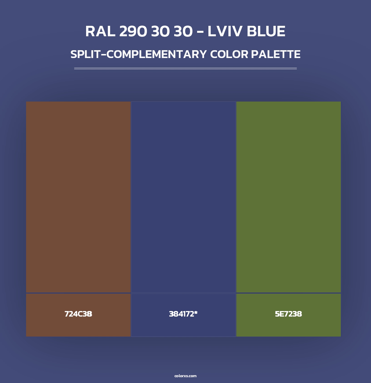RAL 290 30 30 - Lviv Blue - Split-Complementary Color Palette