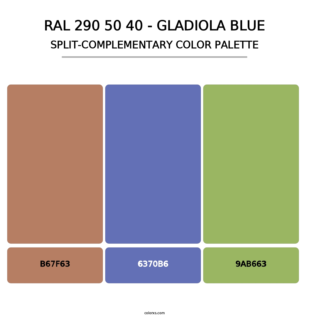 RAL 290 50 40 - Gladiola Blue - Split-Complementary Color Palette