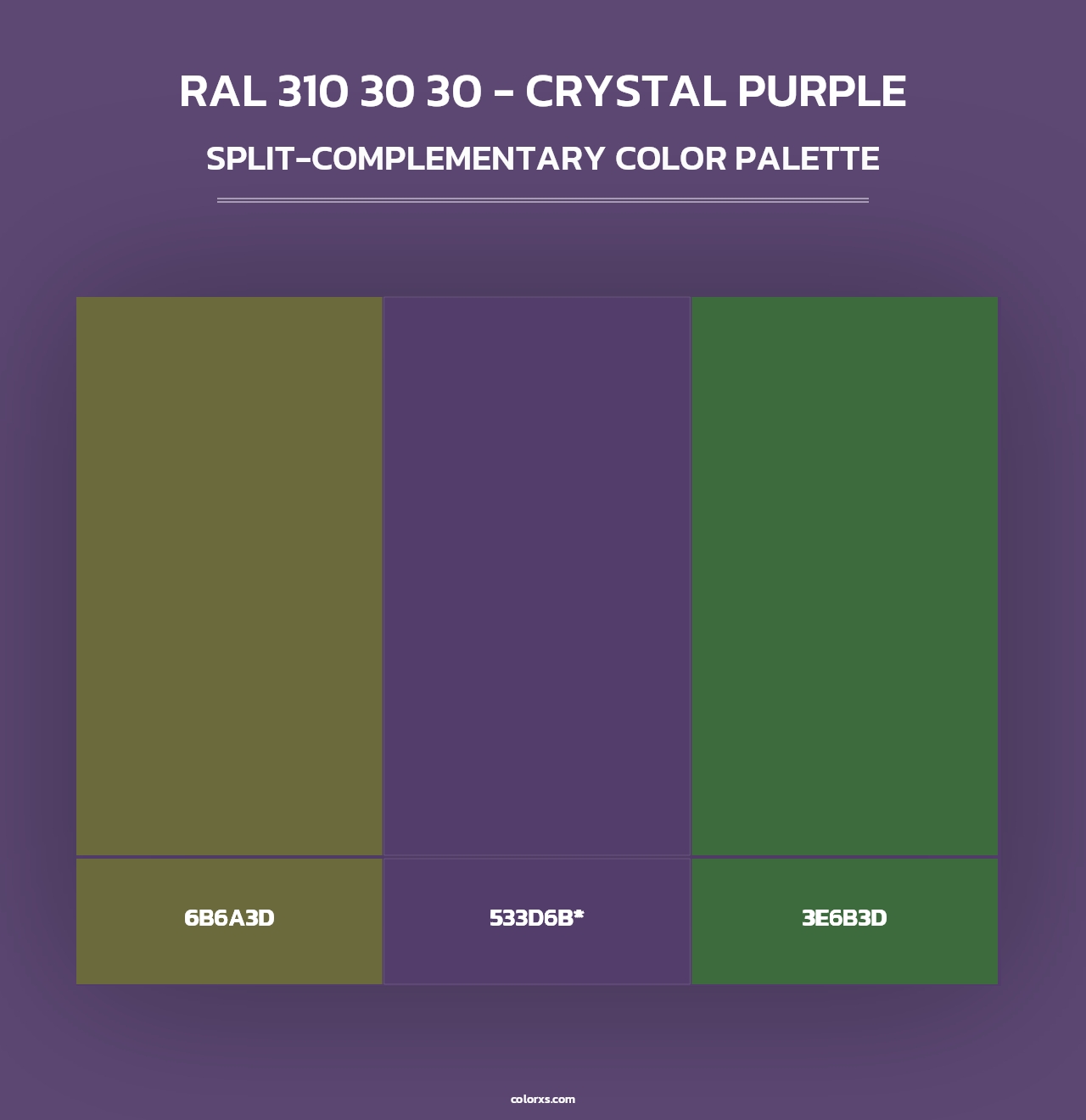 RAL 310 30 30 - Crystal Purple - Split-Complementary Color Palette