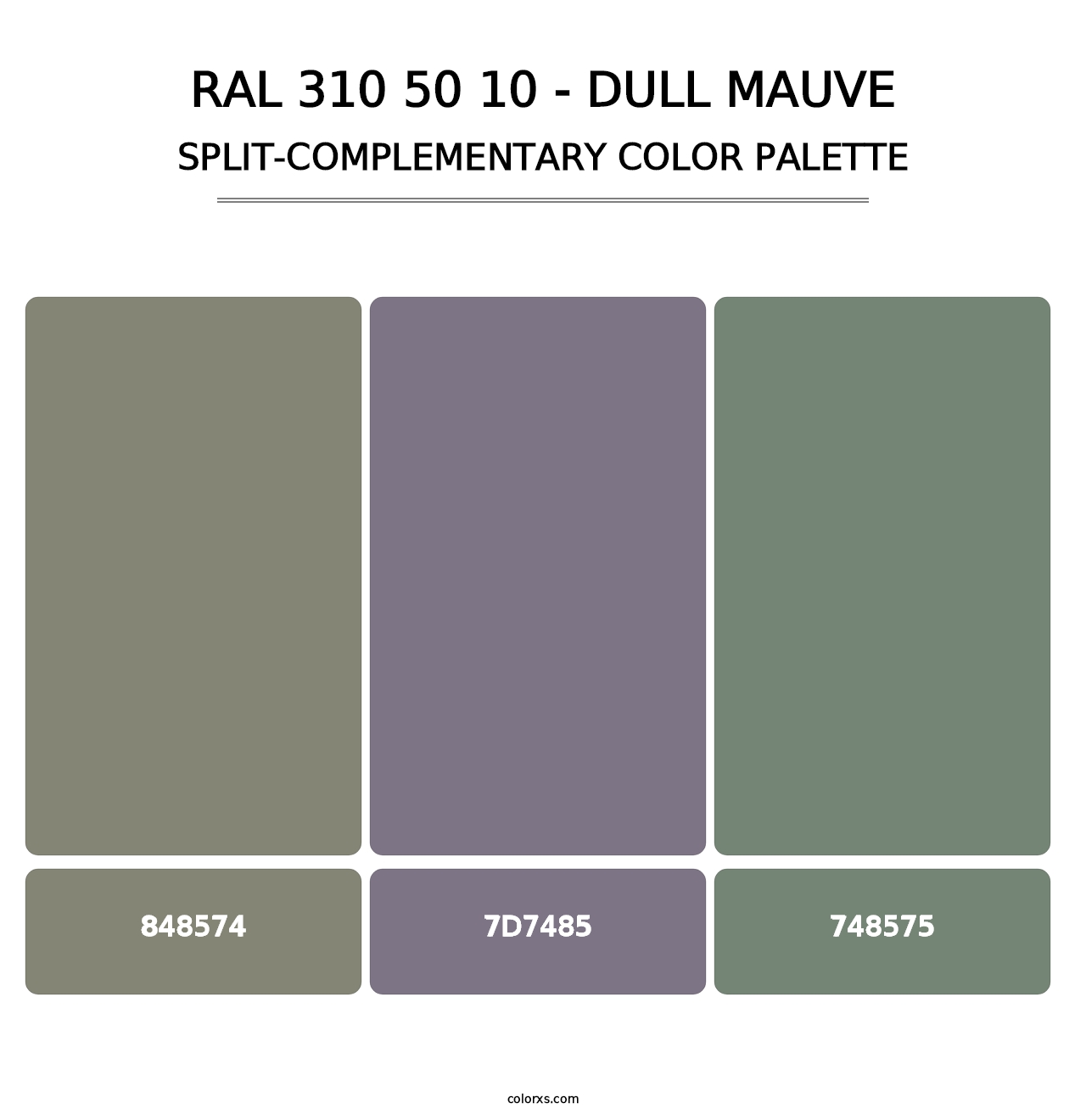 RAL 310 50 10 - Dull Mauve - Split-Complementary Color Palette