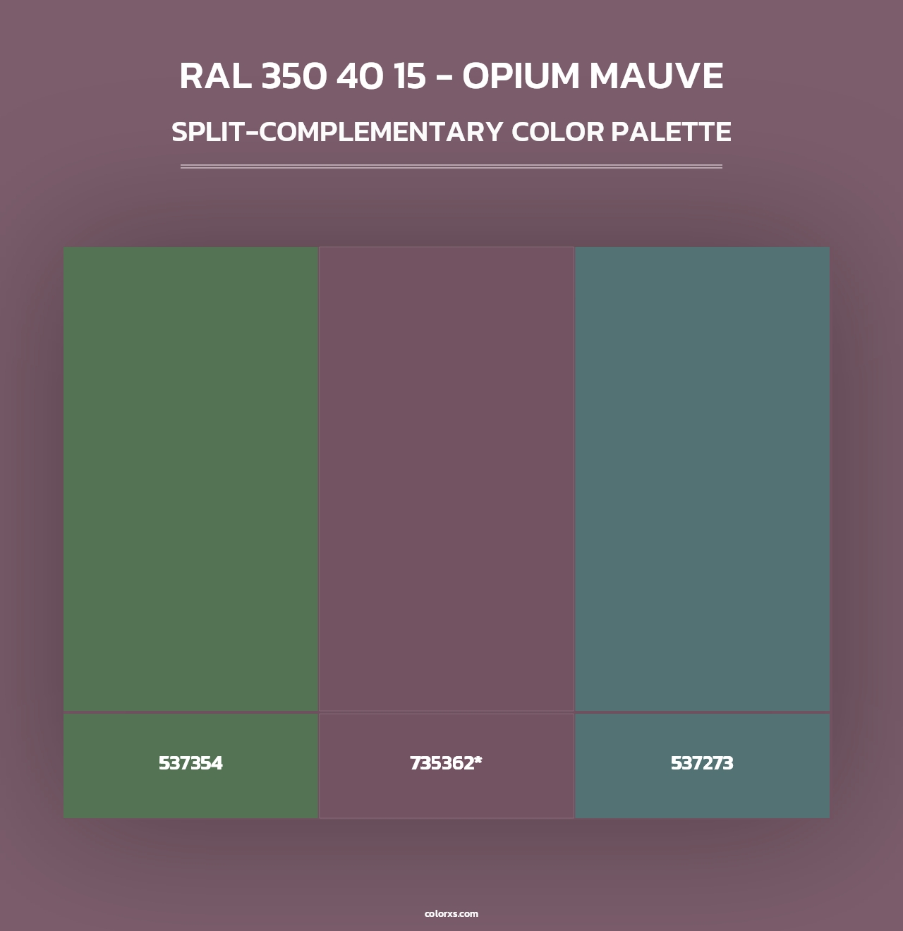 RAL 350 40 15 - Opium Mauve - Split-Complementary Color Palette