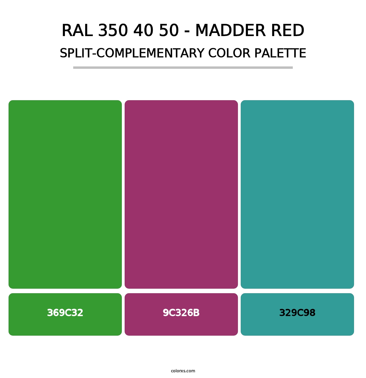 RAL 350 40 50 - Madder Red - Split-Complementary Color Palette