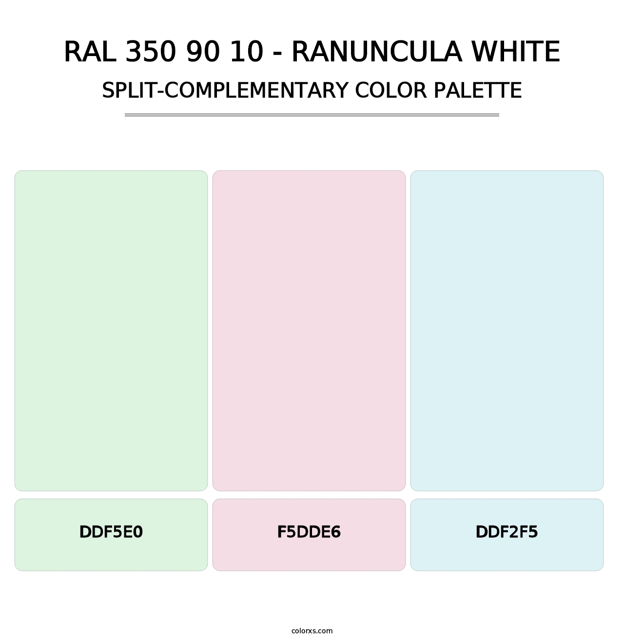 RAL 350 90 10 - Ranuncula White - Split-Complementary Color Palette