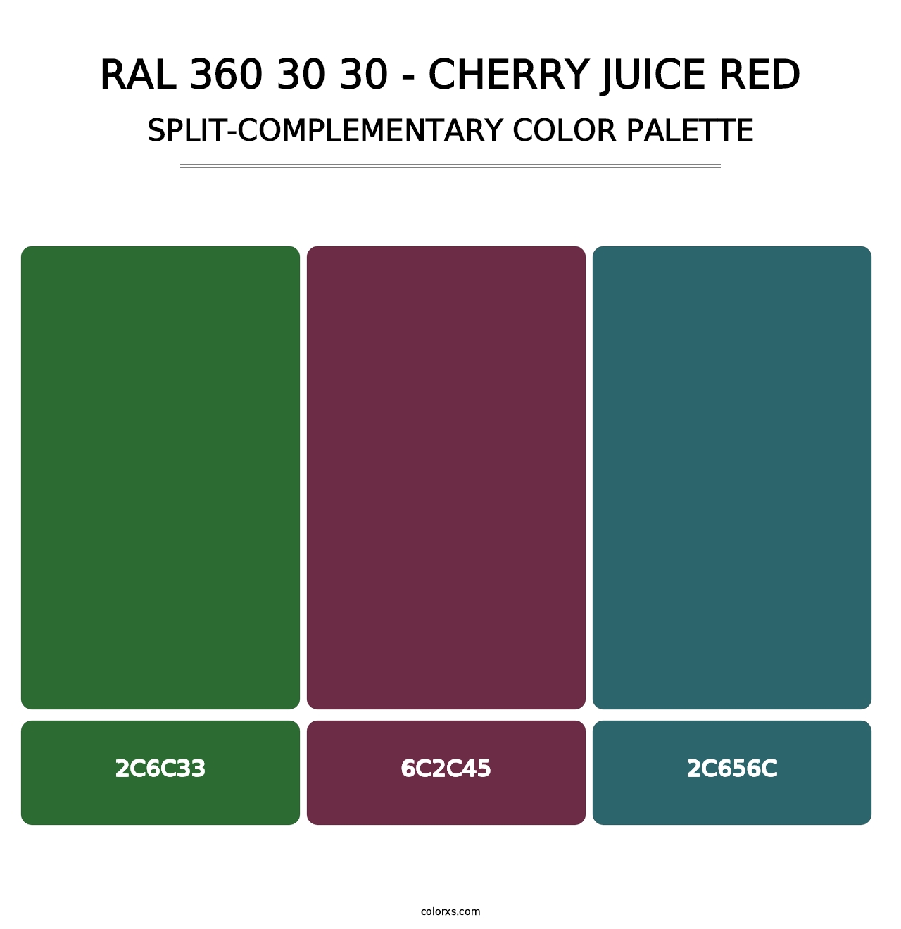 RAL 360 30 30 - Cherry Juice Red - Split-Complementary Color Palette