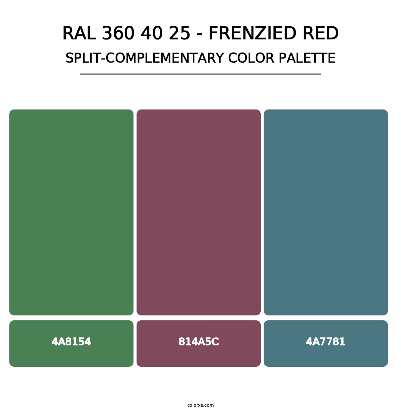 RAL 360 40 25 - Frenzied Red - Split-Complementary Color Palette