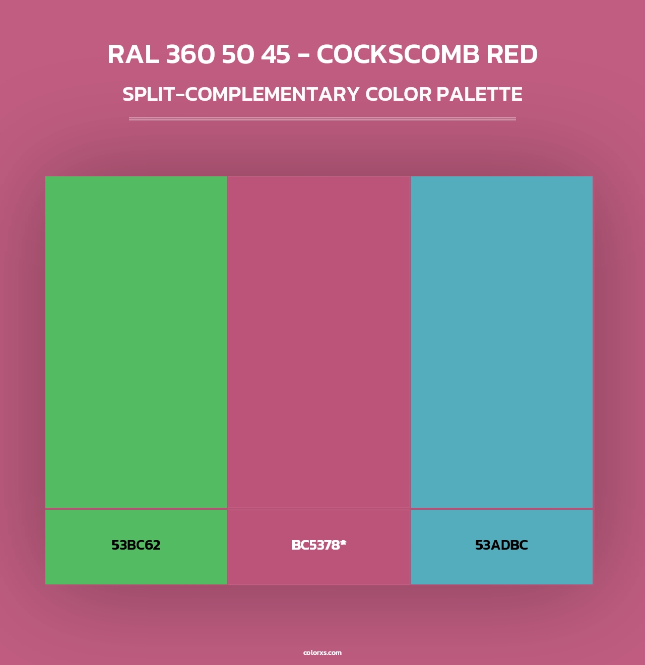 RAL 360 50 45 - Cockscomb Red - Split-Complementary Color Palette