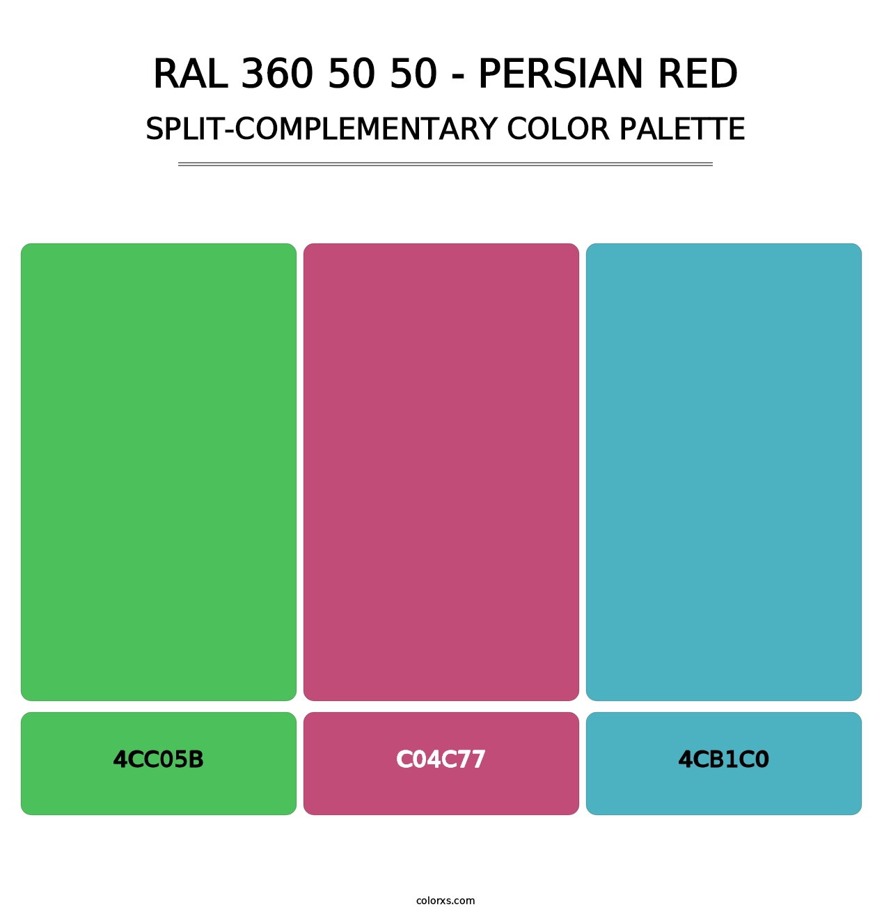 RAL 360 50 50 - Persian Red - Split-Complementary Color Palette