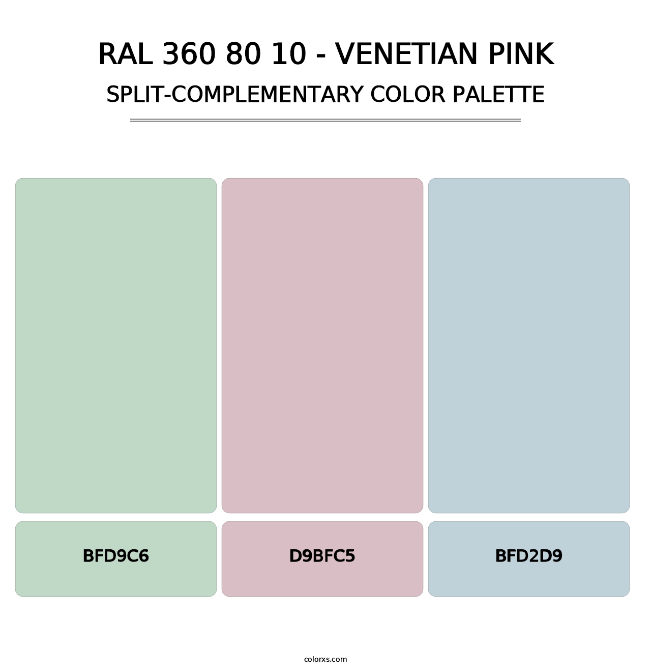 RAL 360 80 10 - Venetian Pink - Split-Complementary Color Palette
