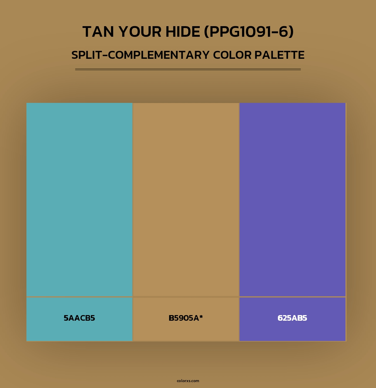 Tan Your Hide (PPG1091-6) - Split-Complementary Color Palette