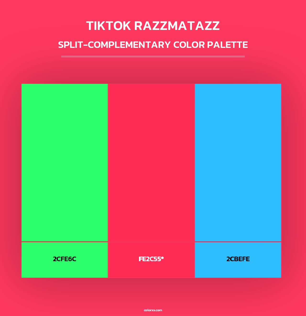 TikTok Razzmatazz - Split-Complementary Color Palette