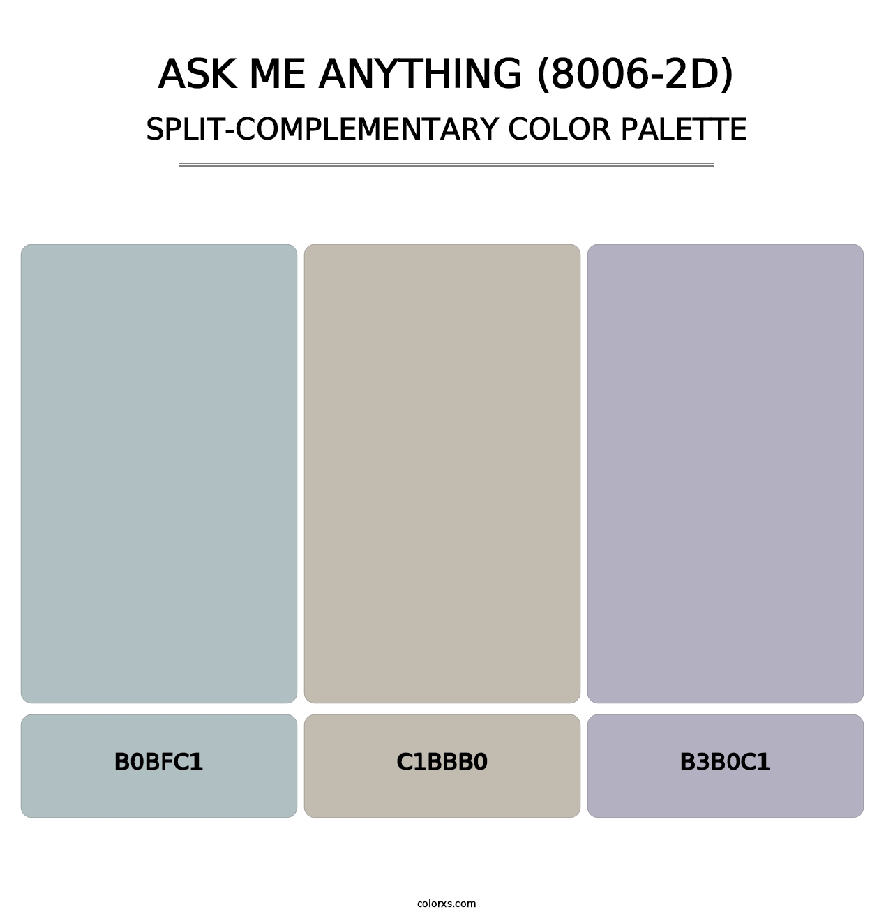 Ask Me Anything (8006-2D) - Split-Complementary Color Palette
