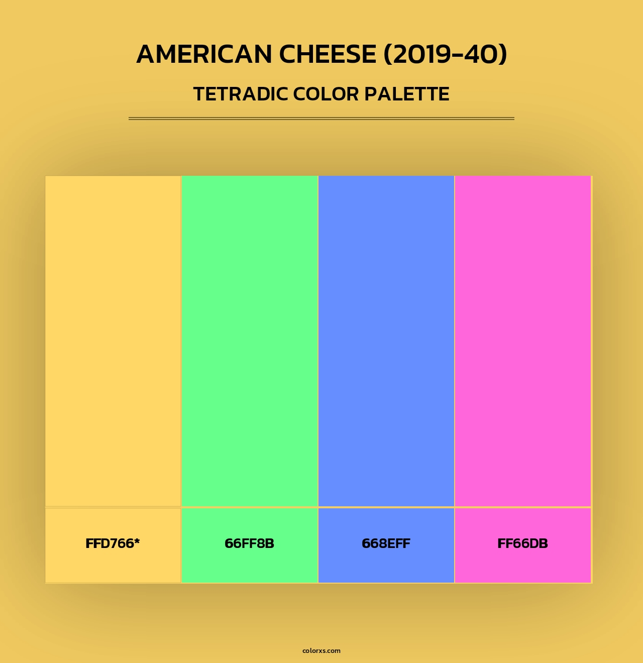 American Cheese (2019-40) - Tetradic Color Palette