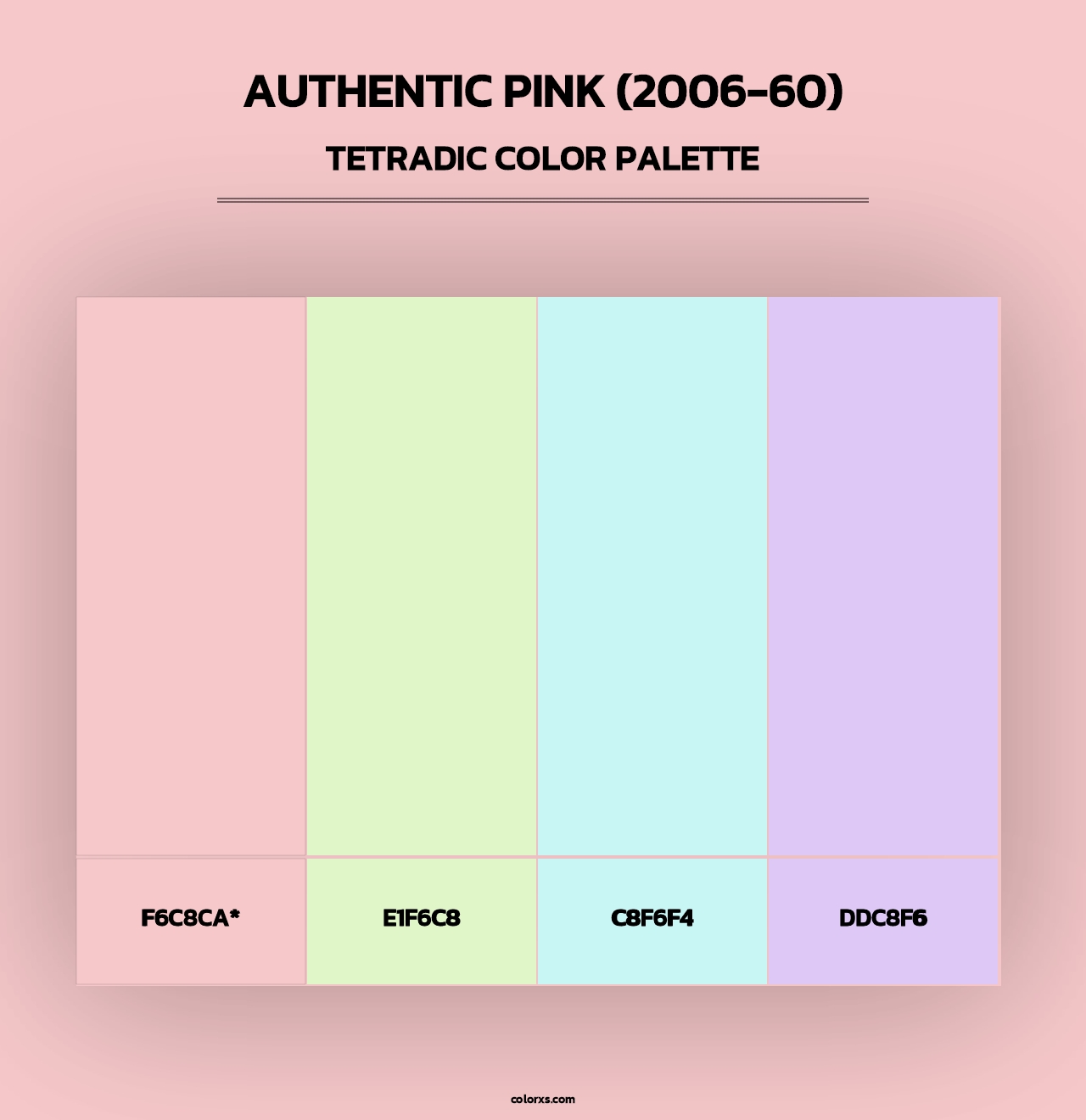 Authentic Pink (2006-60) - Tetradic Color Palette