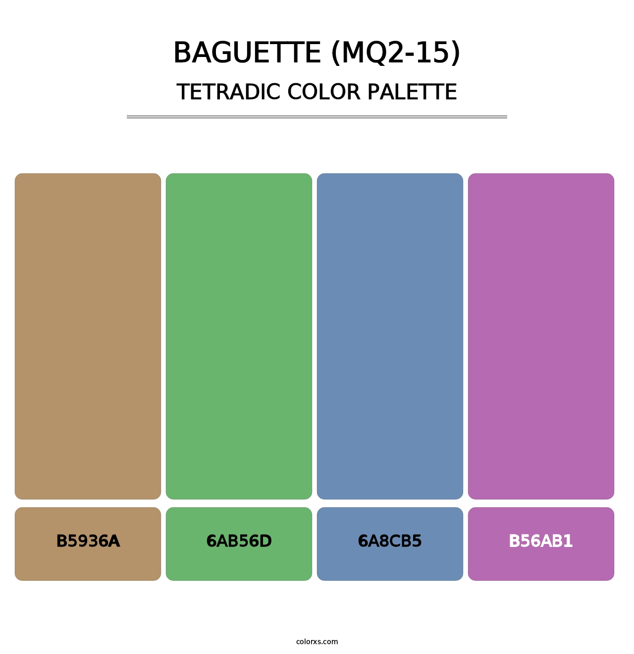 Baguette (MQ2-15) - Tetradic Color Palette