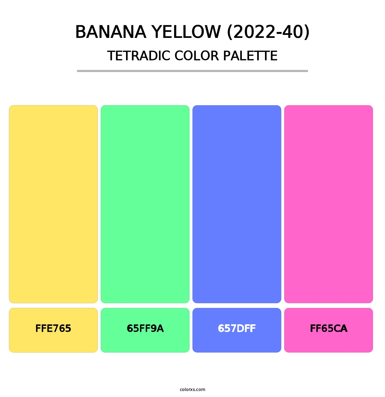 Banana Yellow (2022-40) - Tetradic Color Palette