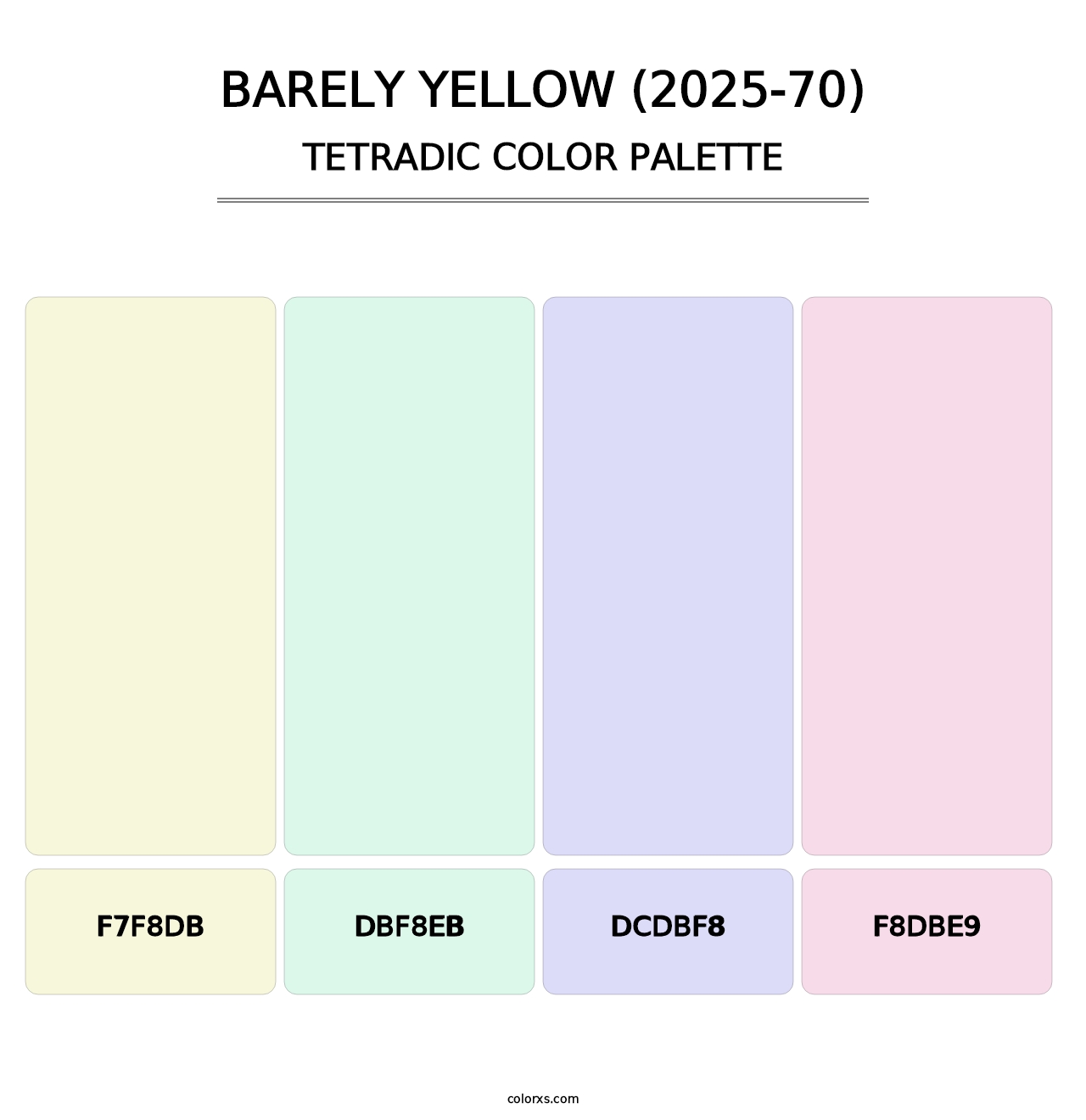 Barely Yellow (2025-70) - Tetradic Color Palette