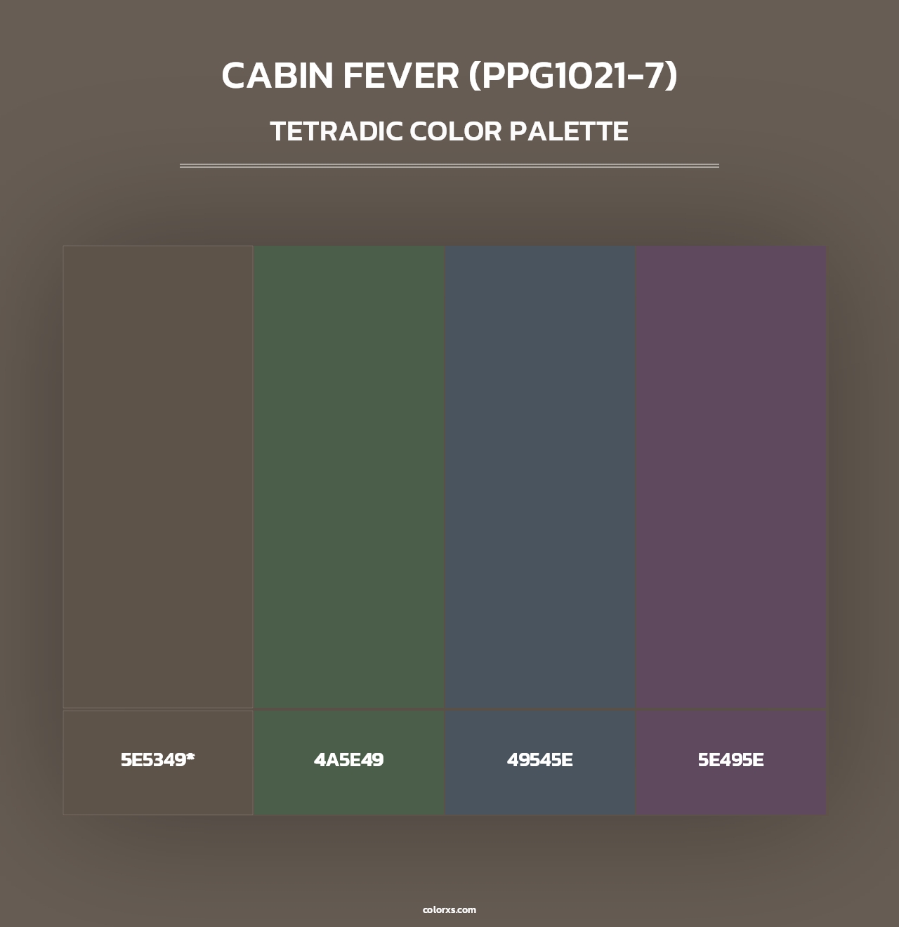Cabin Fever (PPG1021-7) - Tetradic Color Palette