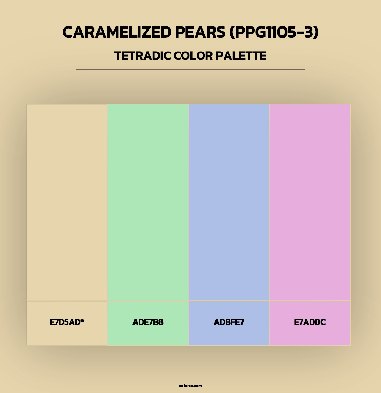Caramelized Pears (PPG1105-3) - Tetradic Color Palette