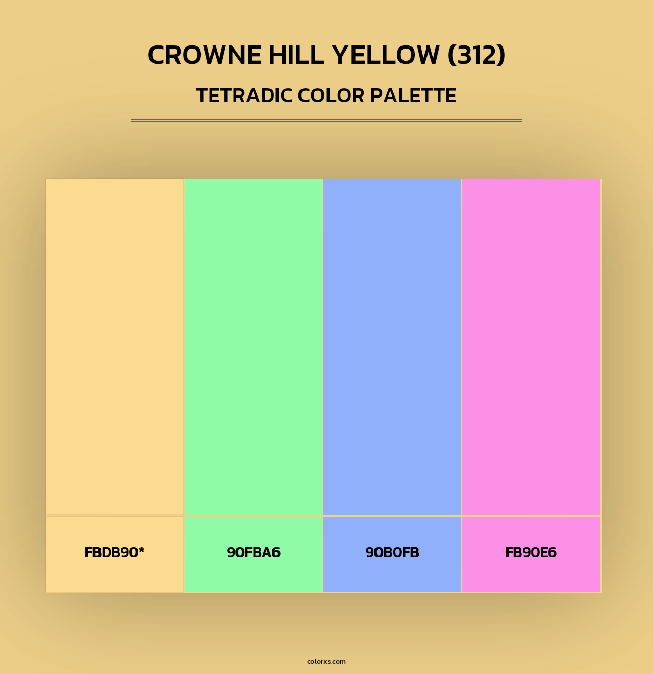 Crowne Hill Yellow (312) - Tetradic Color Palette
