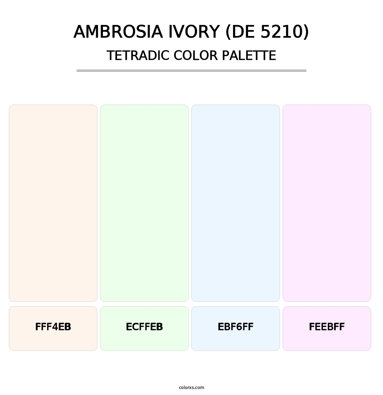 Ambrosia Ivory (DE 5210) - Tetradic Color Palette
