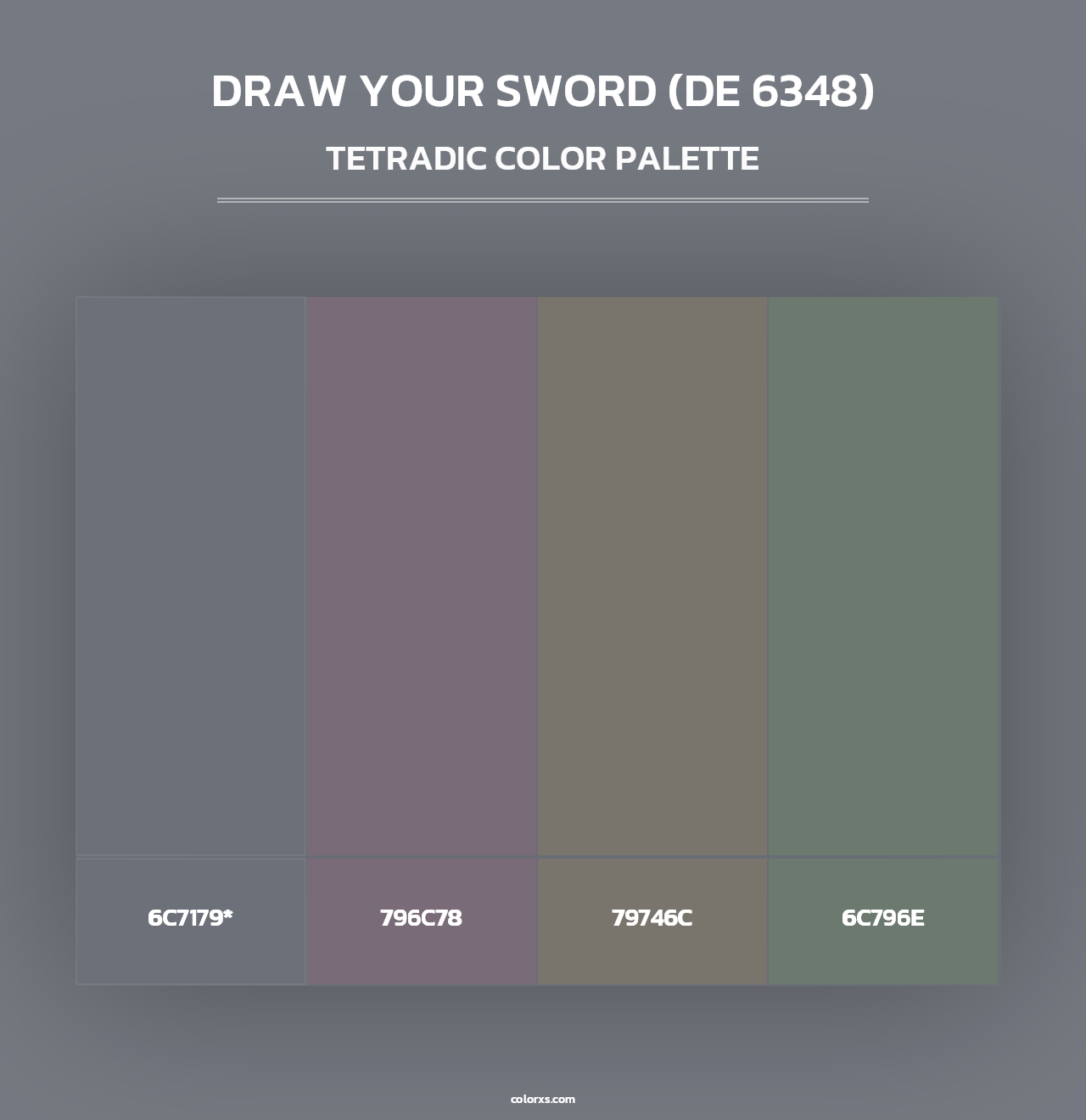 Draw Your Sword (DE 6348) - Tetradic Color Palette