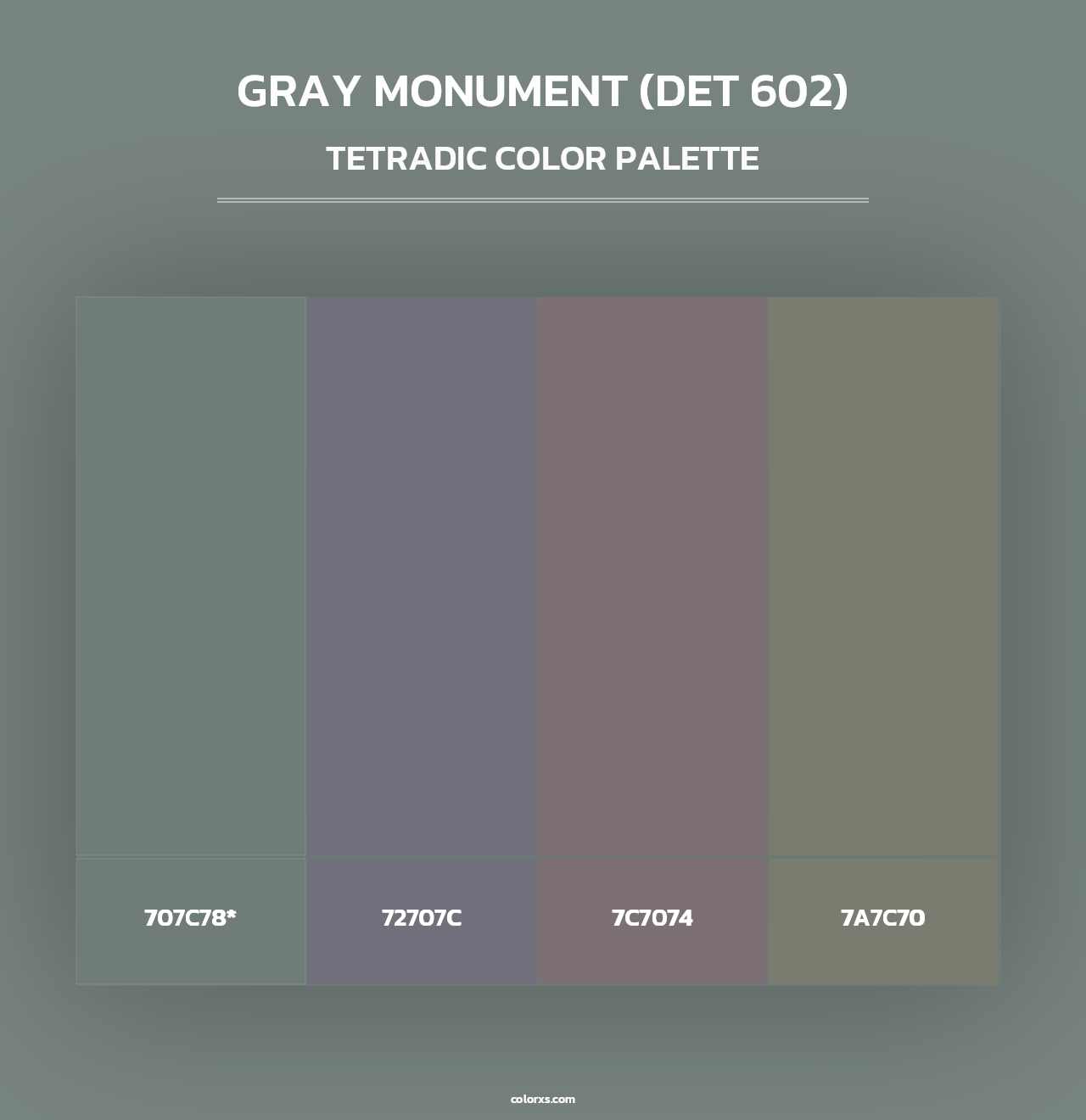Gray Monument (DET 602) - Tetradic Color Palette