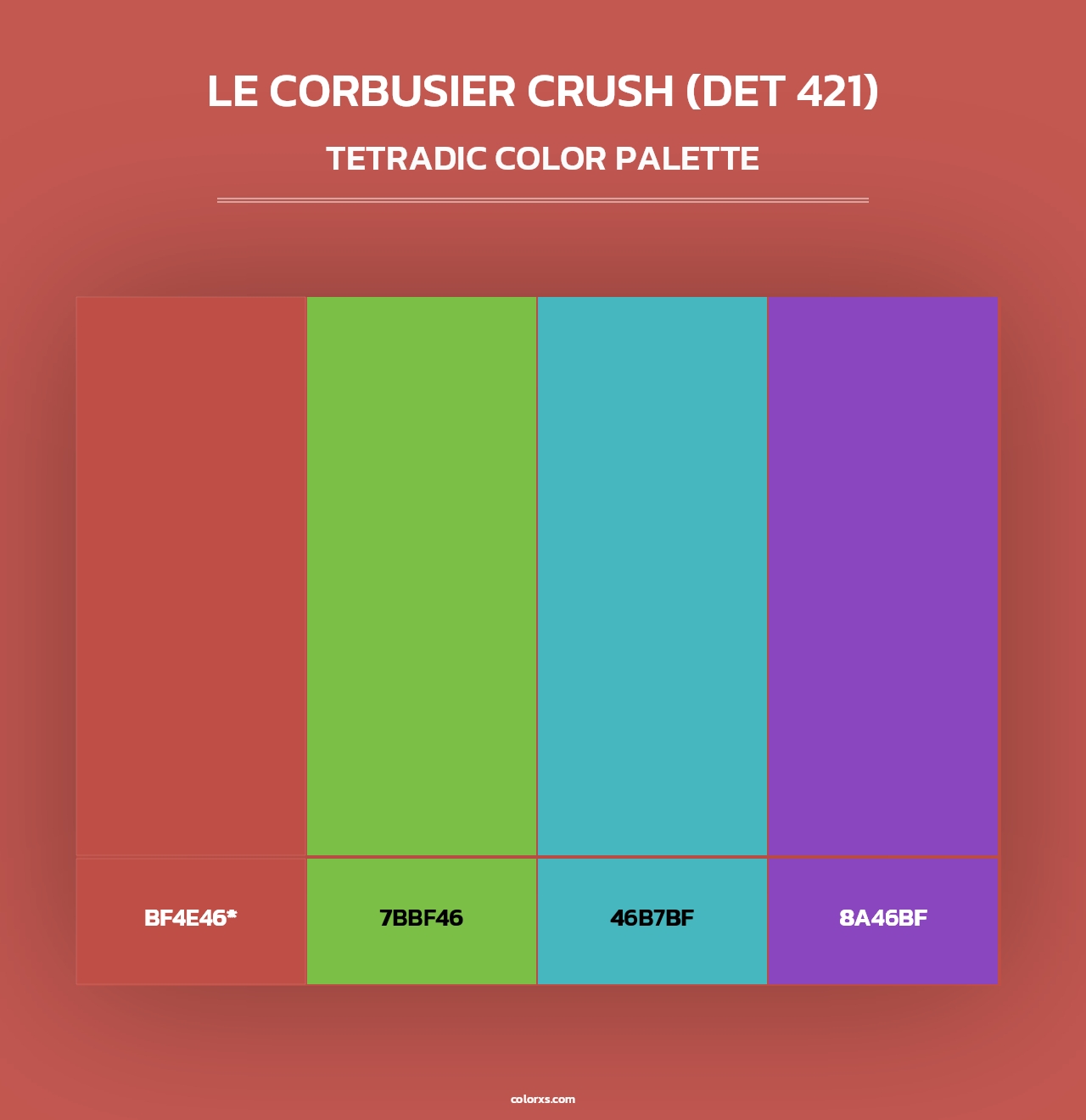 Le Corbusier Crush (DET 421) - Tetradic Color Palette