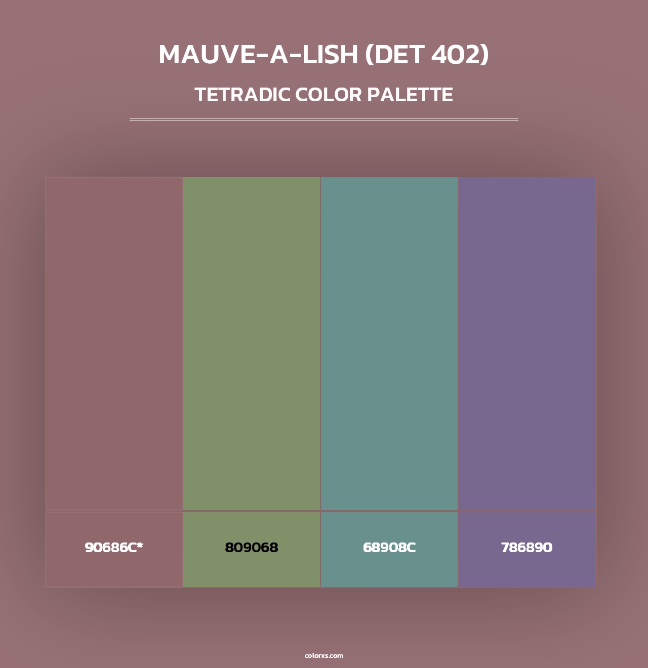 Mauve-a-Lish (DET 402) - Tetradic Color Palette