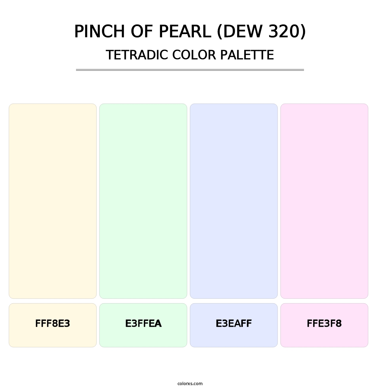 Pinch of Pearl (DEW 320) - Tetradic Color Palette