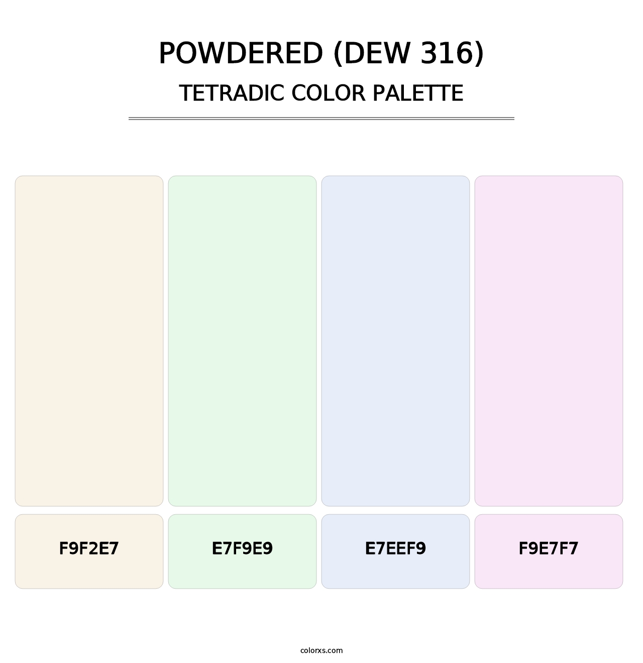 Powdered (DEW 316) - Tetradic Color Palette